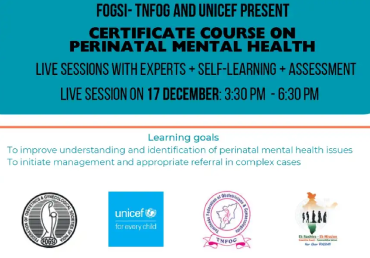 FOGSI- TNFOG and UNICEF Present CERTIFICATE COURSE ON PERINATAL MENTAL HEALTH